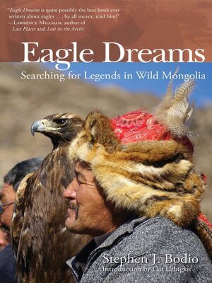 cover image of Eagle Dreams: Searching for Legends in Wild Mongolia